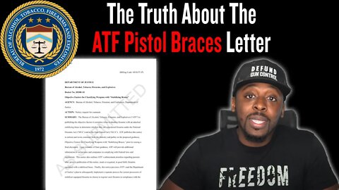 The Truth About The ATF Pistol Braces Letter