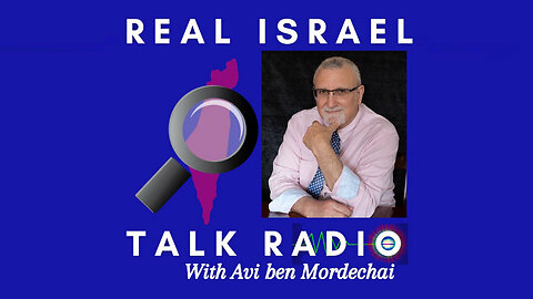 5/23/23—Real Israel Talk Radio
