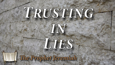 Trusting in Lies