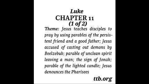 Luke Chapter 11 (Bible Study) (1 of 2)