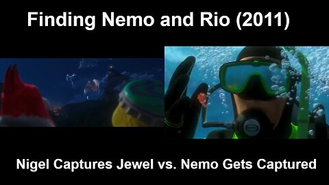 Finding Nemo and Rio (2011) - Nigel Captures Jewel vs. Nemo Gets Captured