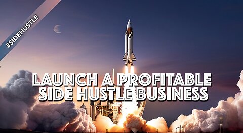 Guide to Launching a Profitable Side Hustle Business