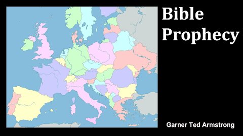 Bible Prophecy - Garner Ted Armstrong - Radio Broadcast