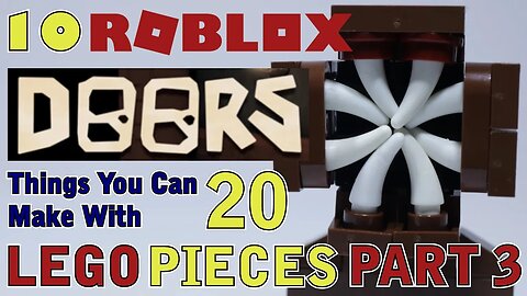 10 Roblox Doors things you can make with 20 Lego pieces Part 3