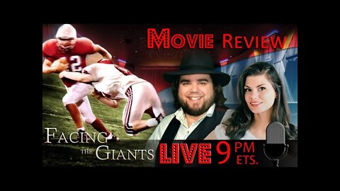 LIVE Show! "Facing the Giants" Movie Review tonight at 9pm EST