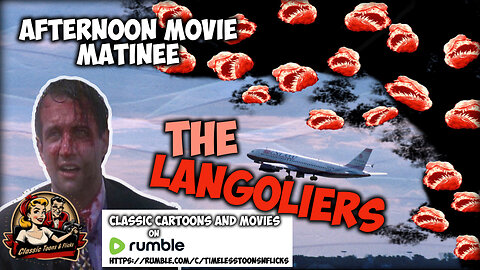 Afternoon Movie Matinee: The Langoliers - A Public Domain Classic, Plus a Bonus Short Film!