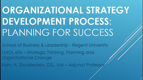 # 1 - LMOL 606 - Period One - Part One - The Strategy Development Process - 062122