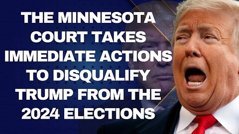 THE MINNESOTA COURT SUCCESSFULLY BAN TRUMP FROM RUNNING IN 2024 AS THE SUPREME COURT WAS TOO SLOW😬