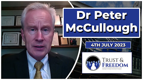 Dr Peter McCullough - Trust and Freedom, Brussels | 04/07/2023 | Oracle Films