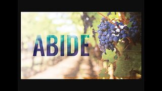 How to have Jesus abide in you