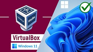 How to Install VirtualBox on Windows 11 - Latest Version