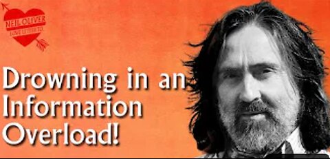 Neil Oliver: Drowning in an Information Overload! – Episode 94 (7 NOV 2023)