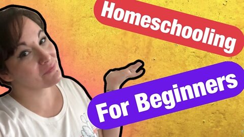 Homeschool Tips for Parents / Homeschooling for Beginners / Homeschool Tips