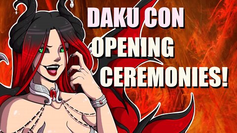 Opening Ceremonies for Daku Con 2019!