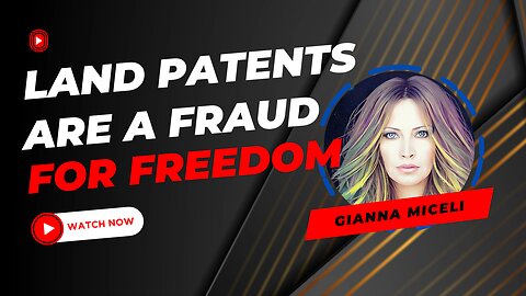Land Patents Are A Fraud For Freedom