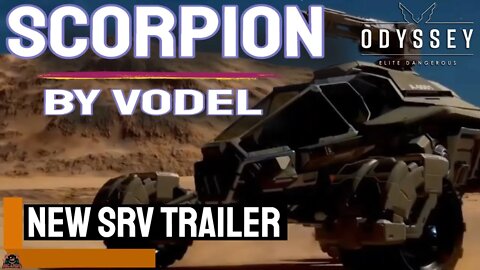 Vodel Scorpion New SRV Reveal trailer Break Down // Elite Dangerous