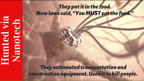 Nanotech Hidden in Food Allows Machines to Hunt and Kill People