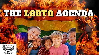 The TRUE LGBTQ agenda