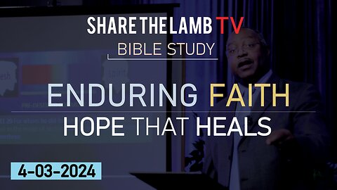 Bible Study | 4-3-24 | Wednesday Nights @ 7:30pm ET | Share The Lamb TV