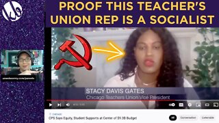 Proof this Chicago Teacher's Union official is a SOCIALIST.