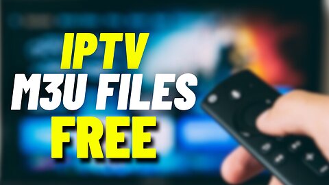 IPTV Files M3u 100% FREE