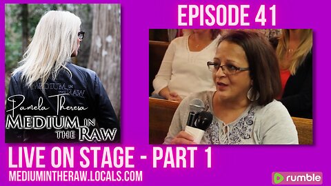 Ep 041 Medium in the Raw: Live on Stage in Historic Old Church Part 1