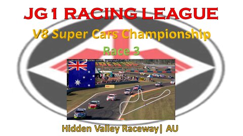 Race 3 | JG1 Racing League | V8 Super Cars Championship | Hidden Valley Raceway | AU