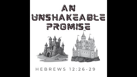 An Unshakeable Promise