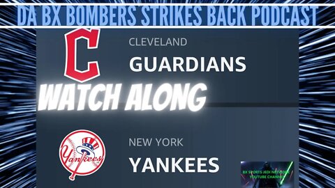 ⚾NEW YORK YANKEES VS CLEVELAND GUARDIANS LIVE WATCH ALONG AND PLAY BY PLAY