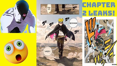BORUTO TWO BLUE VORTEX CHAPTER 2 LEAK! BORUTO FACES OFF WITH CODE! CLAW GRIME WITH RINNEGAN!