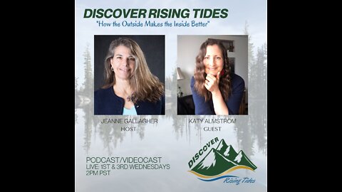 Discover Rising Tides with Katy Almstrom