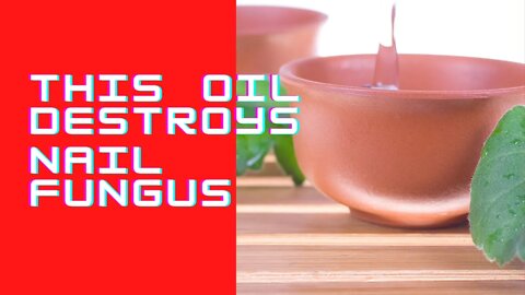 This Oil Destroys Nail Fungus