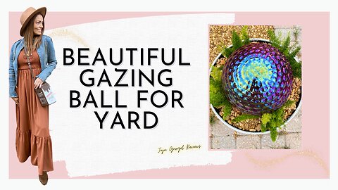 Outdoor gazing ball review