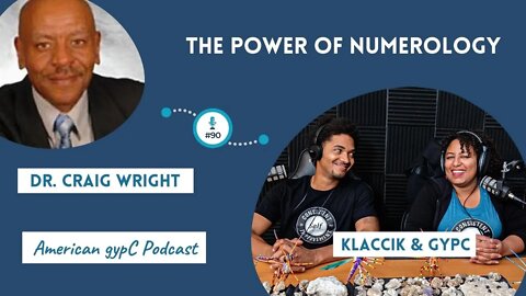 E90: The Power of Numerology with Dr. Craig Wright