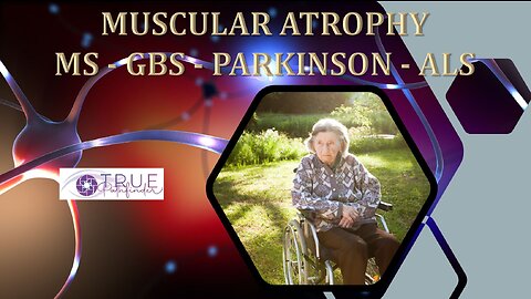 NEUROMUSCULAR DISORDERS (MS, ALS, PARKINSONS) – CAUSES & SOLUTIONS | True Pathfinder
