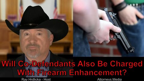 Will Co-Defendants Also Be Charged With Firearm Enhancement?
