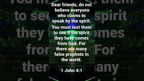 TEST EVERYONE CLAIMING TO REPRESENT GOD! | MEMORIZE HIS VERSES TODAY | 1 John 4:1 With Commentary!