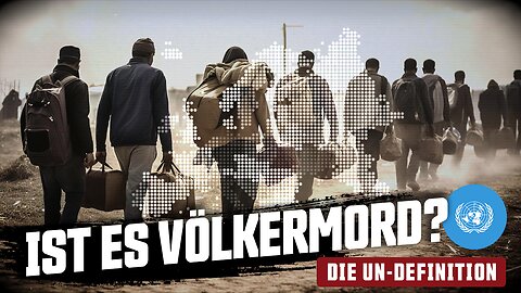 Multikulti = Völkermord? Die UN-Definition