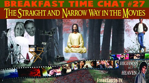 Charlie and Colleen LIVE ~ The Straight and Narrow Way in the Movies