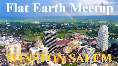 [archive] Flat Earth meetup Winston Salem, North Carolina - December 12, 2017 ✅