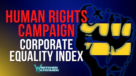 Human Rights Campaign: Corporate Equality Index