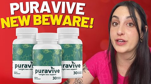 PURAVIVE REVIEW - ​⚠️❌((​BIG WARNING !!))​❌⚠️ - Puravive Weight Loss Supplement