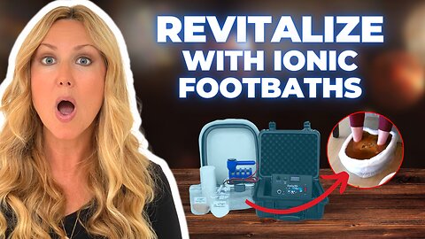 Do Ionic Foot Baths Really Work for Detox? with Mark Axelson and Dr. Terrance Cooper