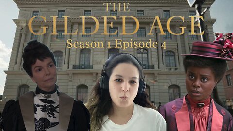 The Gilded Age First Watch Reaction S01-E04, The Fanes Make Nice With the Russells