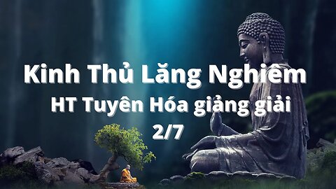 Kinh Thủ Lăng Nghiêm 2/7