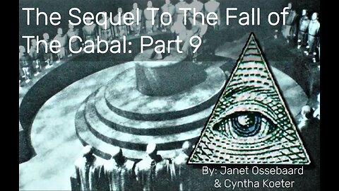 The Sequel to The Fall of The Cabal: Part 9: Genetic Modification, Janet Ossebaard, Cyntha Koeter