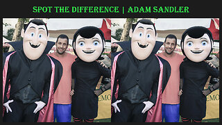 Spot the difference | Adam Sandler