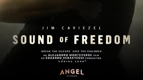 Sound Of Freedom 2023 Movie | The Great AWAKENING and Human Trafficking
