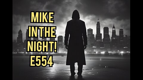 Mike in the night! E554, WW3 is here NATO to join Ukraine, Caller Explains AI Dangers, Next weeks News Today , world Headlines, Call ins