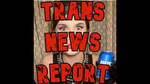 Trans News Report: The Trans Manifesto, Trans Beer Dude and an FBI Cover up (Ep. 6)